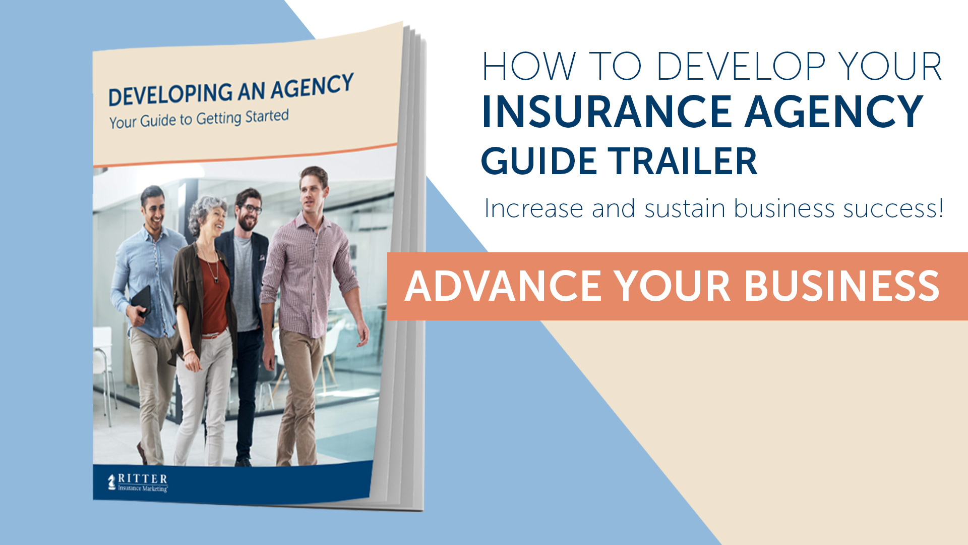 The Complete Guide on Developing an Agency Ritter Insurance Marketing